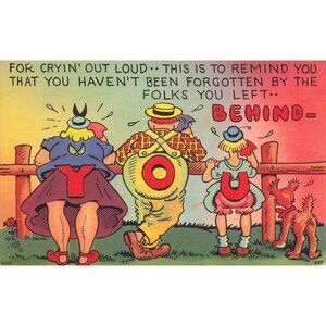 Postcard Curt Teich Comic You Haven't Been Forgotten Unposted 1939-1970s